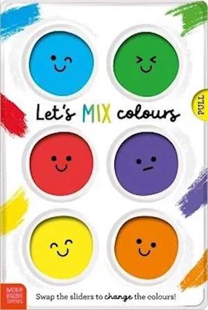 LET'S MIX COLOURS | 9781836424369 | ALEXANDER COX