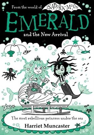 EMERALD AND THE NEW ARRIVAL | 9780192784070 | HARRIET MUNCASTER