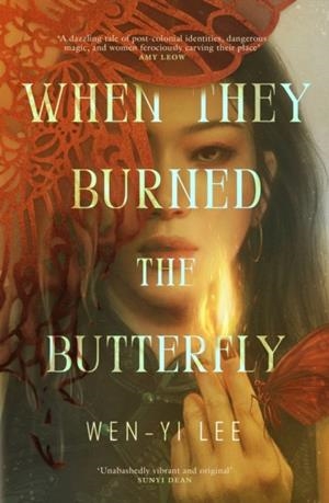 WHEN THEY BURNED THE BUTTERFLY | 9781035429936 | WEN-YI LEE