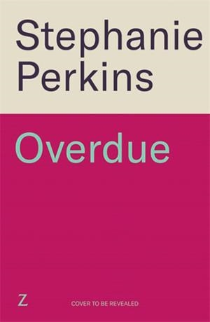 OVERDUE | 9781785127311 | STEPHANIE PERKINS