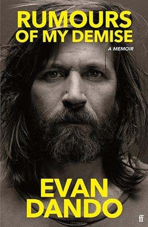 RUMOURS OF MY DEMISE | 9780571368617 | EVAN DANDO
