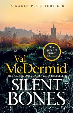 SILENT BONES | 9781408734032 | VAL MCDERMID