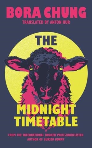 THE MIDNIGHT TIMETABLE | 9780349705187 | BORA CHUNG