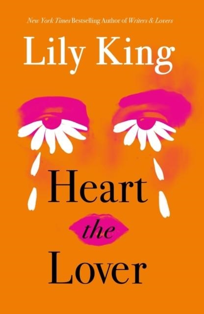 HEART THE LOVER | 9781837265589 | LILY KING