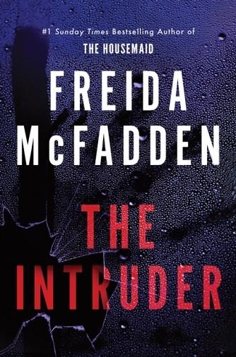 THE INTRUDER | 9781464228612 | FREIDA MCFADDEN
