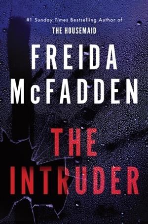 THE INTRUDER | 9781464228612 | FREIDA MCFADDEN