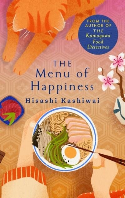 THE MENU OF HAPPINESS | 9781035060733 | HISASHI KASHIWAI