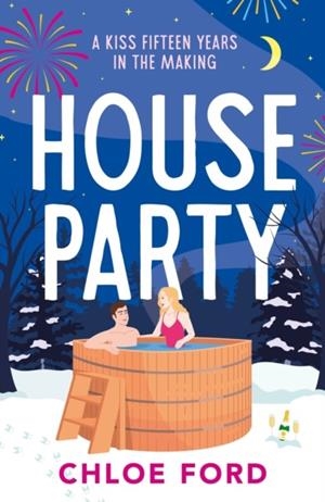 HOUSE PARTY | 9781035913244 | CHLOE FORD