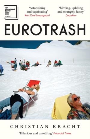 EUROTRASH | 9781805226598 | CHRISTIAN KRACHT
