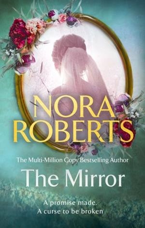 THE MIRROR | 9780349437545 | NORA ROBERTS
