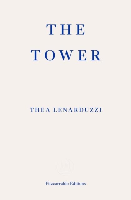 THE TOWER | 9781804271797 | THEA LENARDUZZI