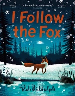 I FOLLOW THE FOX | 9780008627706 | ROB BIDDULPH