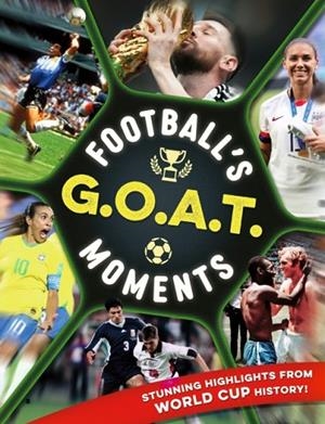 FOOTBALL'S GOAT MOMENTS | 9781804538968 | DAVID BALLHEIMER