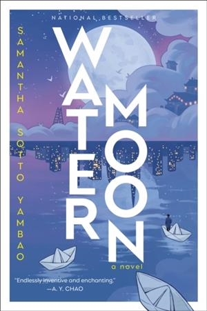 WATER MOON | 9780593725016 | SAMANTHA SOTTO YAMBAO
