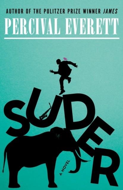 SUDER | 9798217008469 | PERCIVAL EVERETT