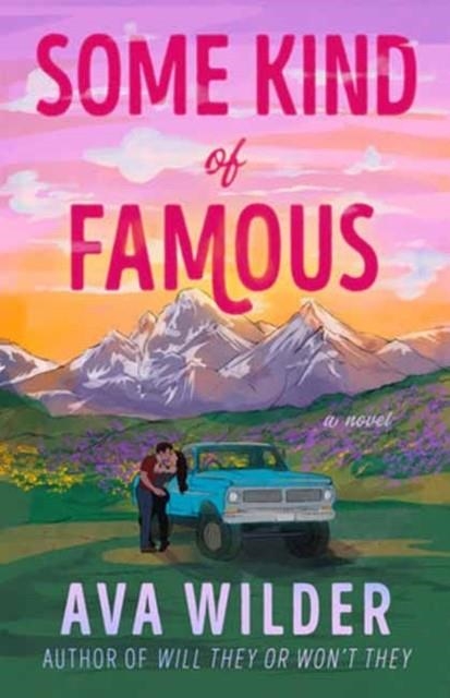 SOME KIND OF FAMOUS | 9780593871690 | AVA WILDER