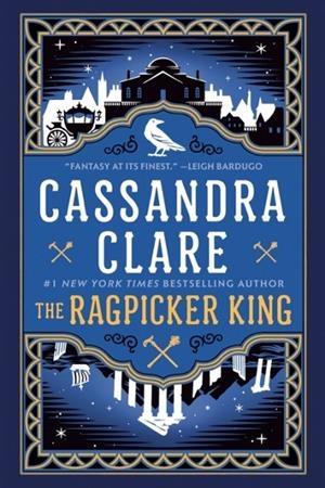THE RAGPICKER KING | 9780525620044 | CASSANDRA CLARE