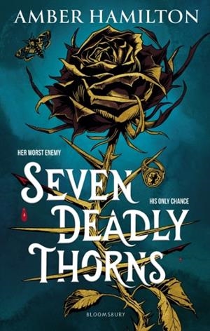 SEVEN DEADLY THORNS | 9781526680297 | AMBER HAMILTON