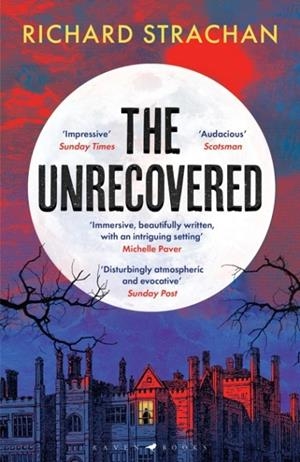 THE UNRECOVERED | 9781526670557 | RICHARD STRACHAN