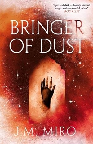 BRINGER OF DUST | 9781526651105 | M J MIRO