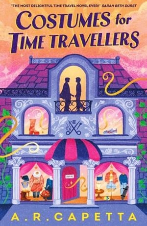 COSTUMES FOR TIME TRAVELLERS | 9781529528794 | A R CAPETTA