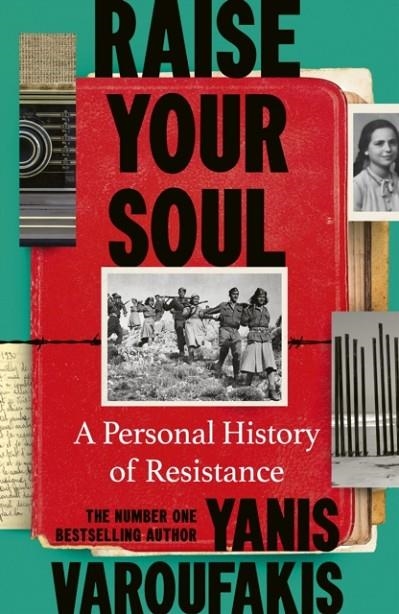 RAISE YOUR SOUL | 9781847929075 | YANIS VAROUFAKIS