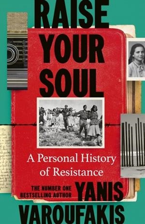 RAISE YOUR SOUL | 9781847929075 | YANIS VAROUFAKIS
