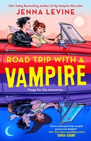 ROAD TRIP WITH A VAMPIRE | 9780593819913 | JENNA LEVINE