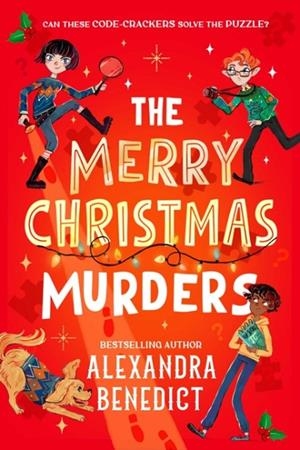MERRY CHRISTMAS MURDERS | 9781398540873 | ALEXANDRA BENEDICT