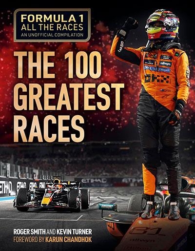 FORMULA 1 ALL THE RACES: THE 100 GREATEST RACES | 9781836440581 | VARIOUS