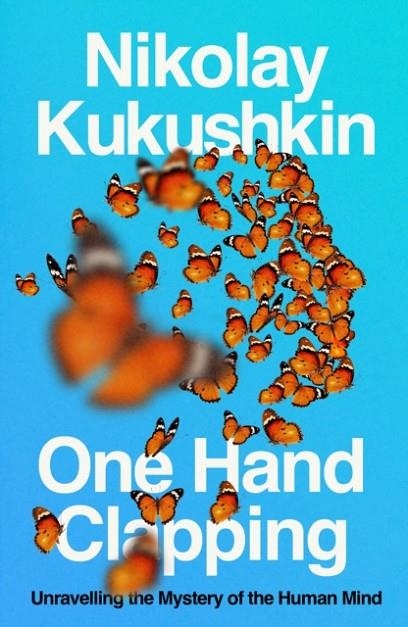ONE HAND CLAPPING | 9781800755000 | NIKOLAY KUKUSHKIN