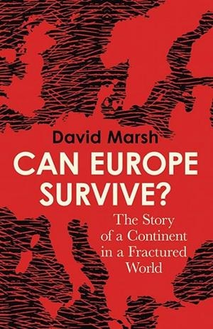CAN EUROPE SURVIVE? | 9780300273007 | DAVID MARSH