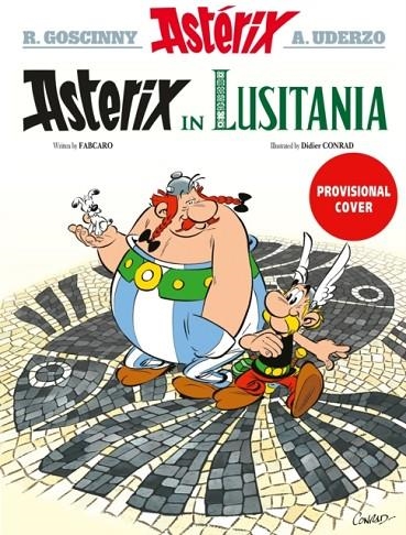 ASTERIX IN LUSITANIA | 9781408724996 | FABCARO AND CONRAD