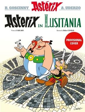 ASTERIX IN LUSITANIA | 9781408724996 | FABCARO AND CONRAD