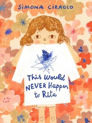 THIS WOULD NEVER HAPPEN TO RITA | 9781529521016 | SIMONA CIRAOLO
