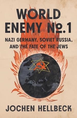 WORLD ENEMY NO. 1 | 9780593657386 | JOCHEN HELLBECK