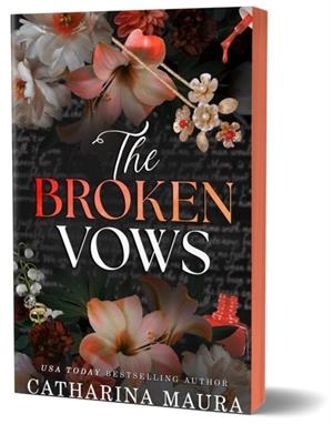 THE BROKEN VOWS | 9781464227165 | CATHARINA MAURA