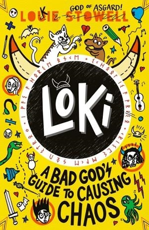 LOKI 05: A BAD GOD'S GUIDE TO CAUSING CHAOS | 9781529515817 | LOUIE STOWELL