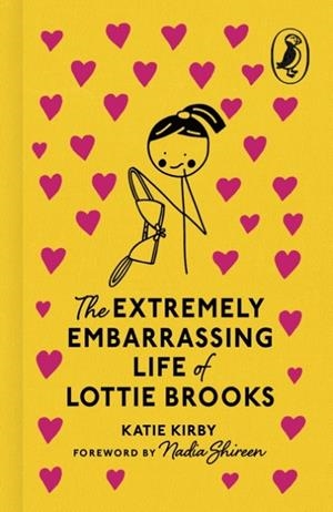 EXTREMELY EMBARRASSING LIFE OF LOTTIE BROOKS (HB) | 9780241777527 | KATIE KIRBY