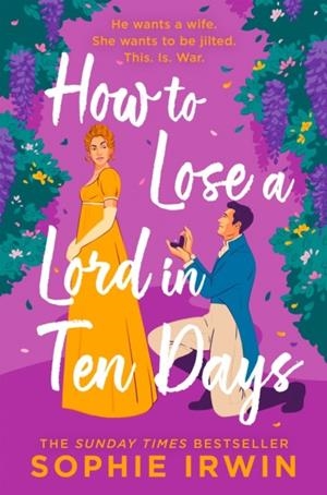 HOW TO LOSE A LORD IN TEN DAYS | 9780008696757 | SOPHIE IRWIN