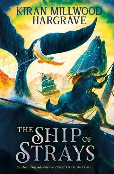GEOMANCER (3): THE SHIP OF STRAYS (HB) | 9781510107953 | KIRAN MILLWOOD HARGRAVE