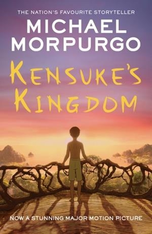 KENSUKE'S KINGDOM | 9780755503070 | MICHAEL MORPURGO