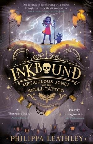 INKBOUND : METICULOUS JONES AND THE SKULL TATTOO | 9780008660956 | PHILIPPA LEATHLEY