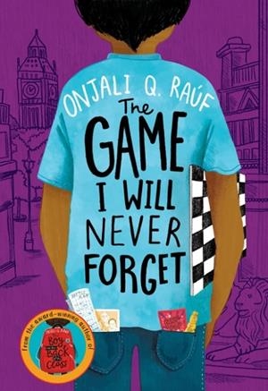 THE GAME I WILL NEVER FORGET | 9781510108967 | ONJALI Q. RAUF