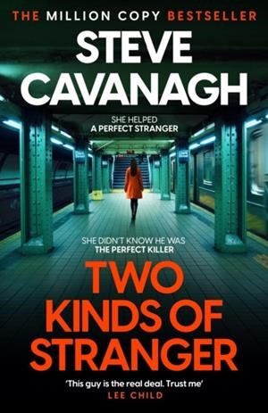 TWO KINDS OF STRANGER | 9781035408269 | STEVE CAVANAGH