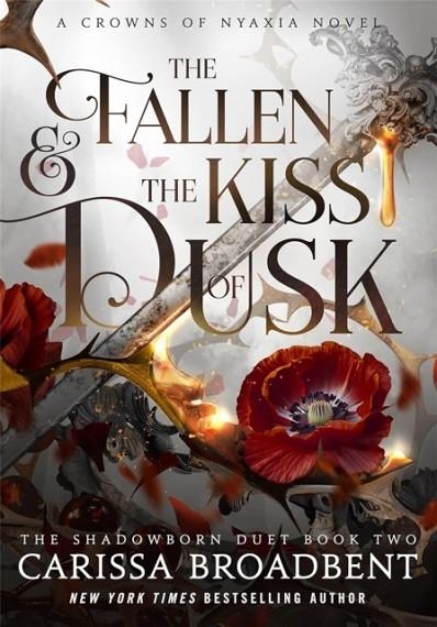 THE FALLEN AND THE KISS OF DUSK | 9781035051656 | CARISSA BROADBENT