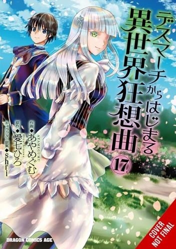DEATH MARCH TO THE PARALLEL WORLD RHAPSODY, VOL. 17 (MANGA) | 9798855415360 | AINANA, HIRO