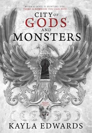 CITY OF GODS AND MONSTERS | 9781998268016 | KAYLA EDWARDS