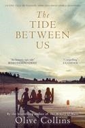 THE TIDE BETWEEN US | 9781838530563 | COLLINS, OLIVE