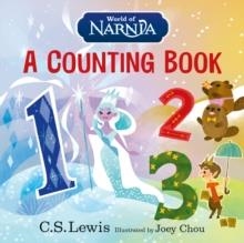 WORLD OF NARNIA: A COUNTING BOOK | 9780008751982 | C.S. LEWIS
